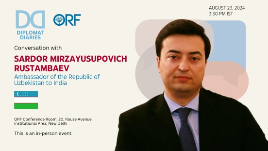Diplomat Diaries I Interaction with Sardor Mirzayusupovich Rustambaev, Ambassador of the Republic of Uzbekistan to India